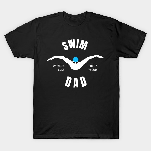 Worlds Best Swim Dad Swim Dad Gift T-Shirt by atomguy